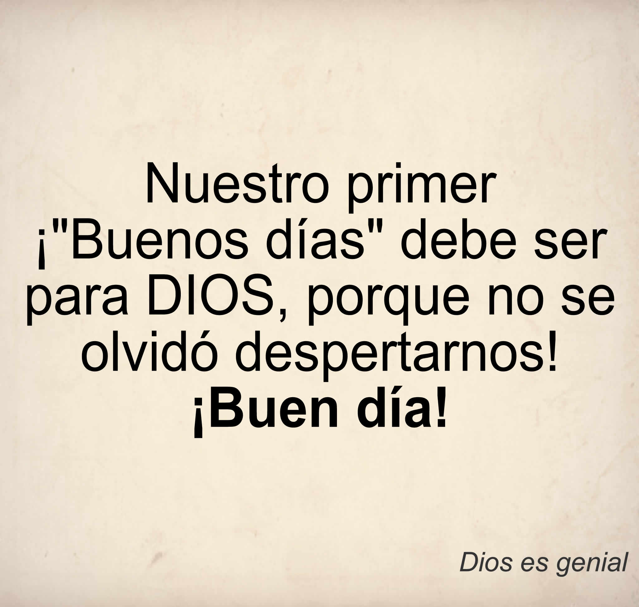 Oración De La Mañana Señor Te Doy Los Buenos Días Dios Es Genial